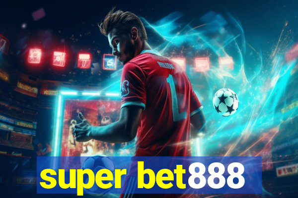 super bet888